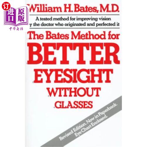 海外直订医药图书The Bates Method for Better Eyesight Without Glasses 贝茨无眼镜视力提高法