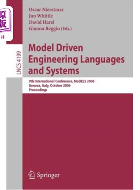 海外直订Model Driven Engineering Languages and Systems: 9th International Conference, Mo 模型驱动工程语言和系统：第