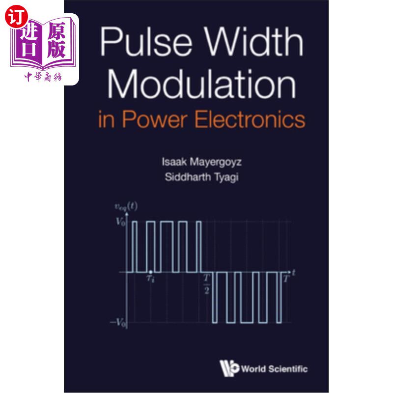 海外直订Pulse Width Modulation in Power Electronics 电力电子学中的脉冲宽度调制