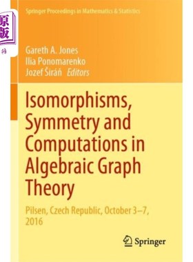 海外直订Isomorphisms, Symmetry and Computations in Algeb... 代数图论中的同构、对称与计算