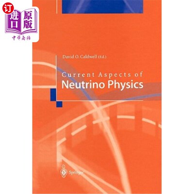 海外直订Current Aspects of Neutrino Physics 中微子物理学的现状