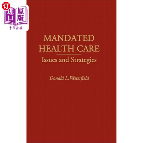 海外直订医药图书Mandated Health Care: Issues and Strategies