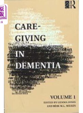 海外直订医药图书Care-Giving in Dementia: Volume 1: Research and Applications 痴呆症护理：第1卷：研究与应用