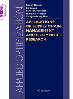 海外直订Applications of Supply Chain Management and E-Commerce Research 供应链管理与电子商务研究的应用