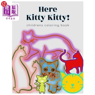 children coloring 这是一本儿童彩绘书 海外直订Here book Kitty