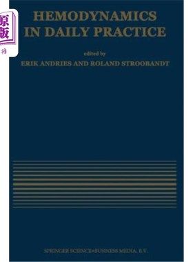 海外直订医药图书Hemodynamics in Daily Practice 日常实践中的血流动力学