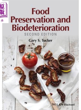 现货 食品保鲜与生物变质 第2版 Food Preservation And Biodeterioration Gary Tucker 英文原版【中商原版】wiley