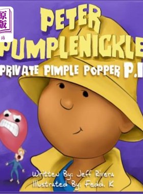 海外直订Peter Pumplenickle Private Pimple Popper P.I. 彼得·潘普利尼克私人粉刺医生。