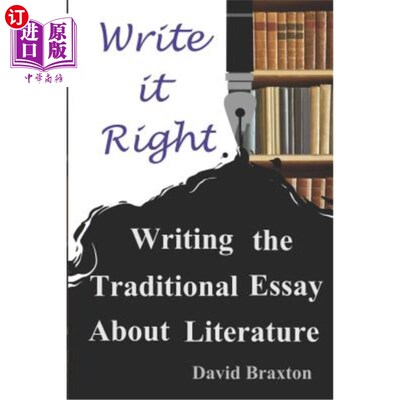 海外直订Write it Right: Writing the Traditional Essay About Literature 正确书写:书写关于文学的传统文章