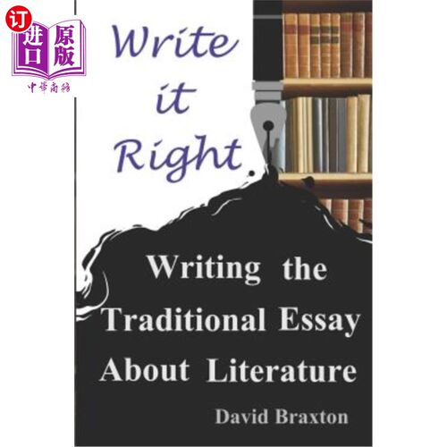 海外直订Write it Right: Writing the Traditional Essay About Literature 正确书写:书写关于文学的传统文章