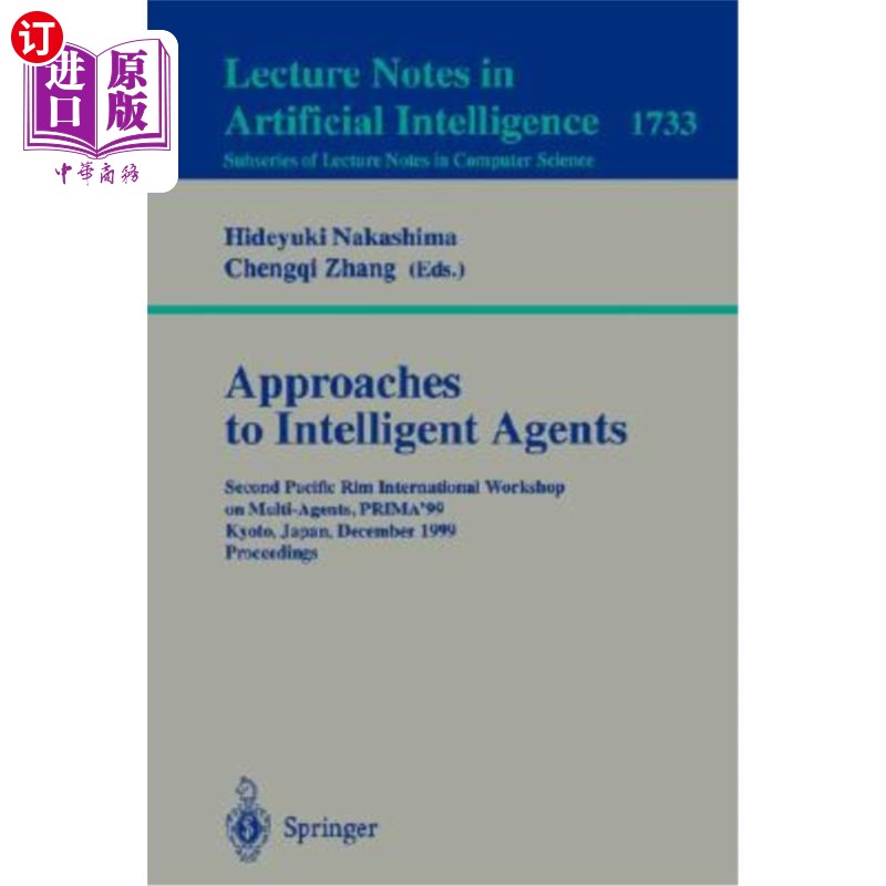 海外直订Approaches to Intelligent Agents: Second Pacific Rim International Workshop on M 智能代理方法:第二届环太平