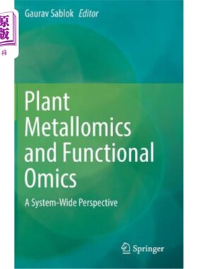 海外直订Plant Metallomics and Functional Omics: A System-Wide Perspective 植物金属组学和功能组学:全系统视角