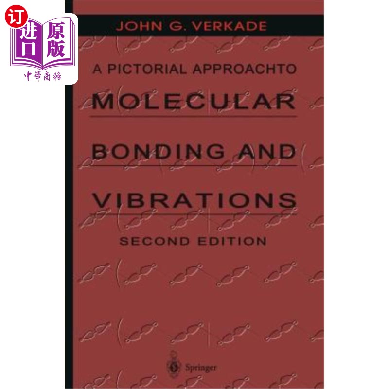 海外直订A Pictorial Approach to Molecular Bonding and Vibrations分子成键与振动的图示方法