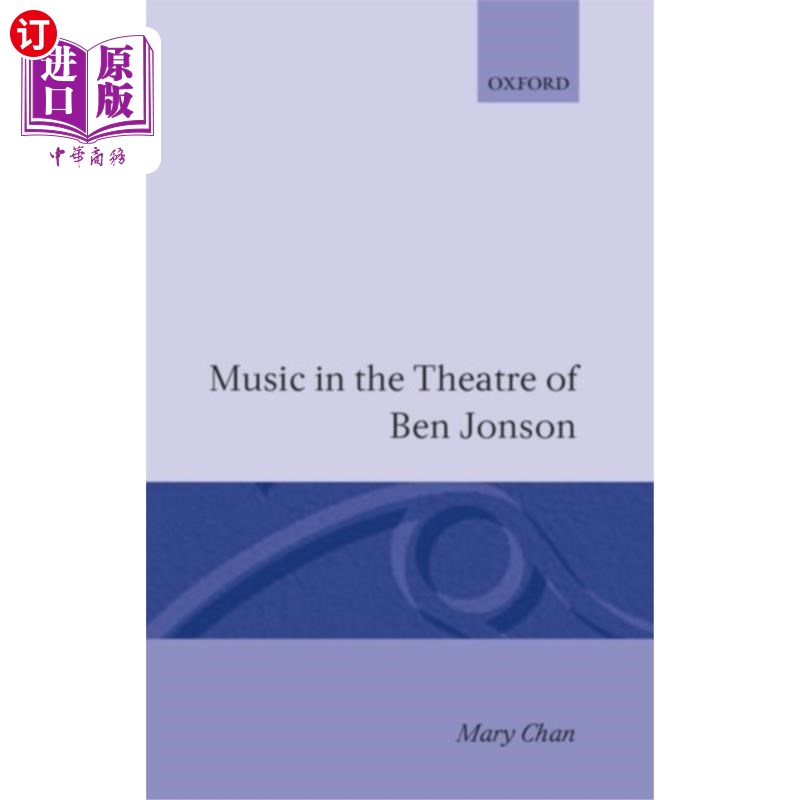 海外直订Music in the Theatre of Ben Jonson 本琼森剧院的音乐
