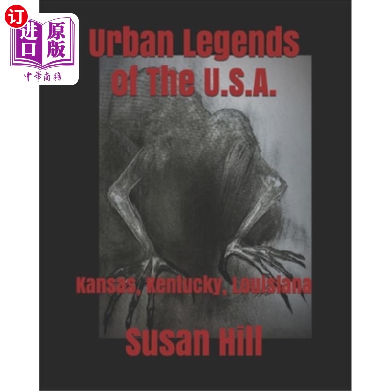 海外直订Urban Legends of The U.S.A.: Kansas, Kentucky, Louisiana 美国都市传奇:堪萨斯、肯塔基、路易斯安那