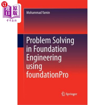海外直订Problem Solving in Foundation Engineering Using Foundationpro 地基基础工程中的问题求解