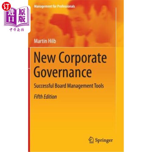 海外直订New Corporate Governance: Successful Board Management Tools 新公司治理:成功的董事会管理工具