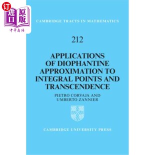 海外直订Applications of Diophantine Approximation to Integral Points and Transcendence 丢番图逼近在积分点和超越中的