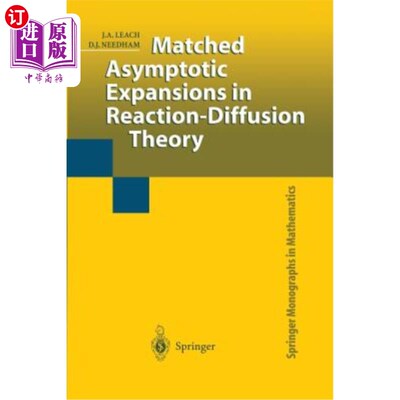 海外直订Matched Asymptotic Expansions in Reaction-Diffusion Theory 反应扩散理论中的匹配渐近展开