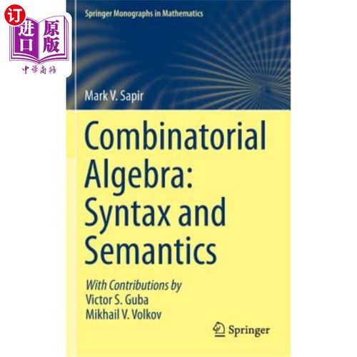 海外直订Combinatorial Algebra: Syntax and Semantics 组合代数：语法和语义