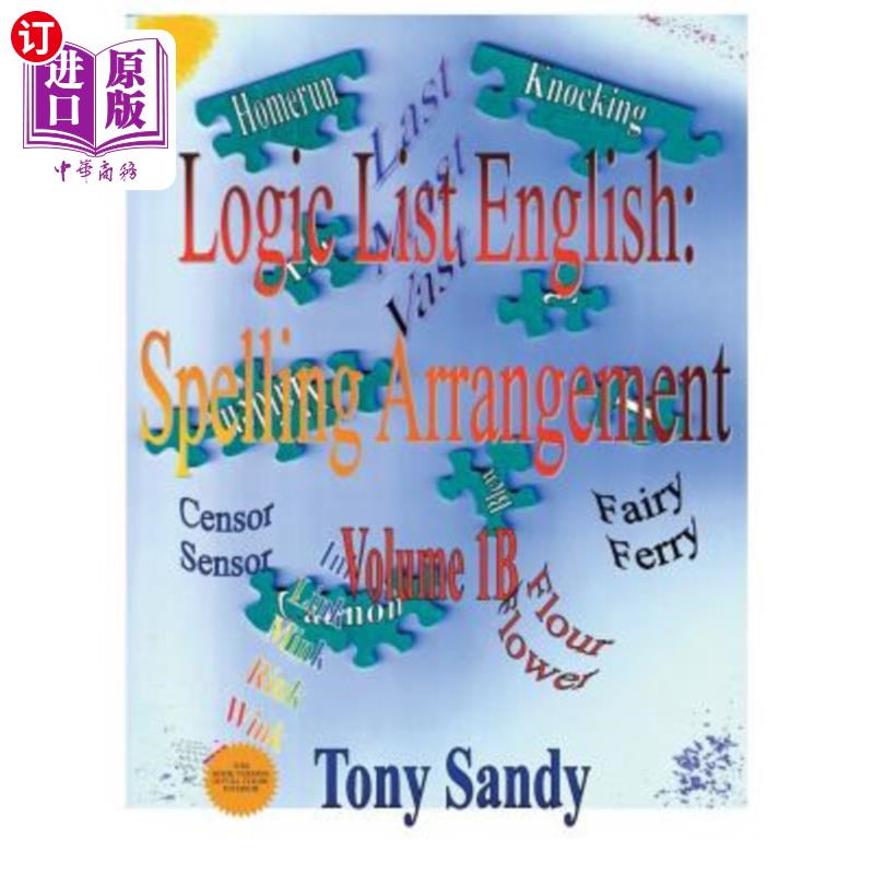 海外直订Logic List English: Spelling Arrangement - Vol 1b 逻辑列表英语：拼写安排-第1b卷