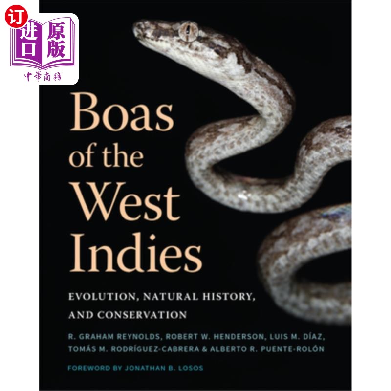 海外直订Boas of the West Indies: Evolution, Natural History, and Conservation 西印度群岛的博阿斯:进化、自然史和保护