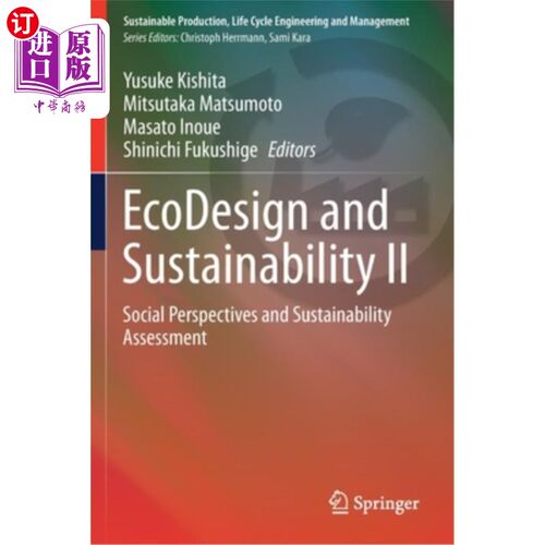 海外直订EcoDesign and Sustainability II: Social Perspectives and Sustainability Assessme 生态设计与可持续发展II:社