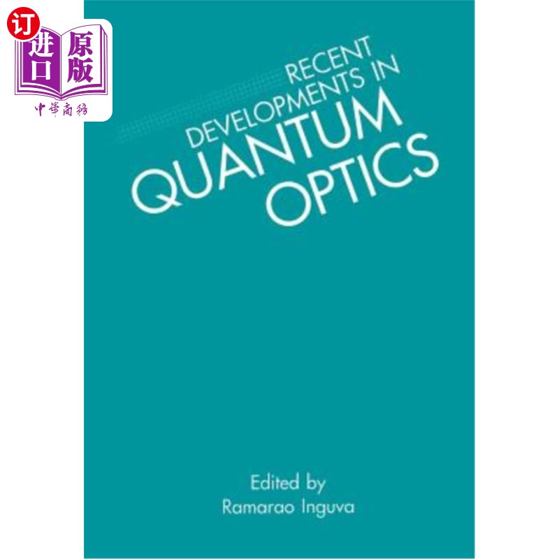 海外直订Recent Developments in Quantum Optics 量子光学的最新进展