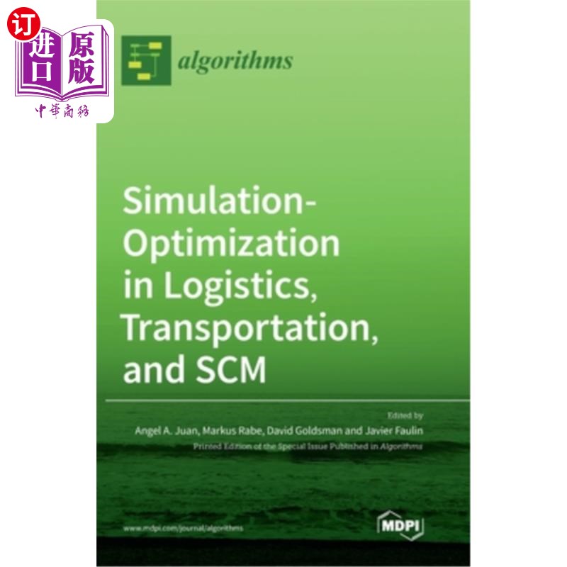 海外直订Simulation-Optimization in Logistics, Transportation, and SCM 物流、运输和供应链管理中的模拟优化
