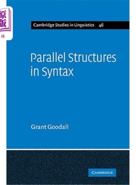 海外直订Parallel Structures in Syntax: Coordination, Causatives, and Restructuring 语法中的平行结构:协调、使役和重