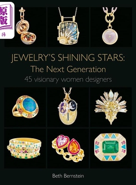 Jewelrys Shining Stars: The Next Generation 进口艺术 45位伟大的女性珠宝设计师【中商原版】