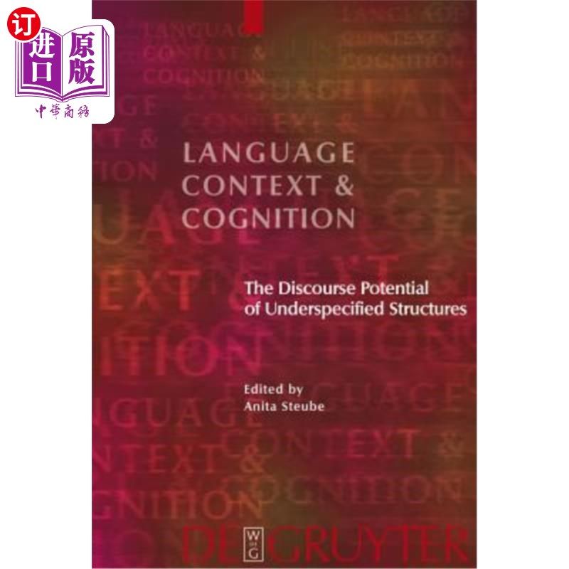 海外直订The Discourse Potential of Underspecified Structures 非特定结构的话语潜能