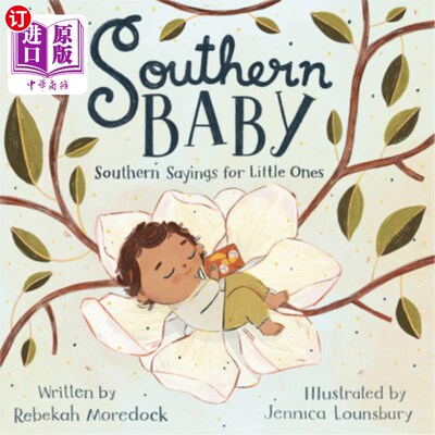 海外直订Southern Baby: Southern Sayings for Little Ones 南方婴儿:南方对小孩的说法