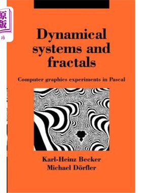 海外直订Dynamical Systems and Fractals: Computer Graphics Experiments with Pascal 动力系统与分形：计算机图形学与帕