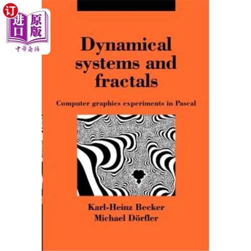 海外直订Dynamical Systems and Fractals: Computer Graphics Experiments with Pascal 动力系统与分形：计算机图形学与帕
