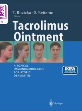 海外直订医药图书Tacrolimus Ointment: A Topical Immunomodulator for Atopic Dermatitis