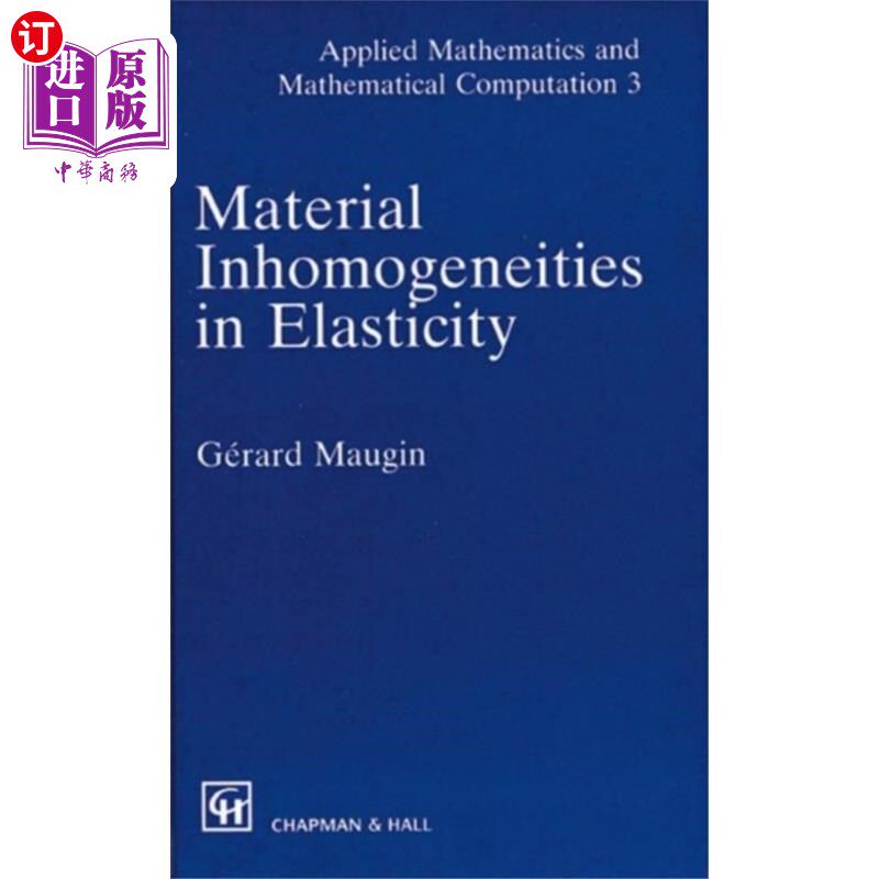 海外直订Material Inhomogeneities  in Elasticity 弹性中的材料不均匀性