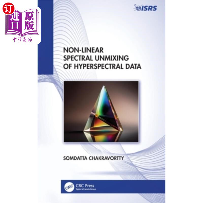 海外直订Non-Linear Spectral Unmixing of Hyperspectral Data Non-Linear Spectral Unmixing of Hyperspe