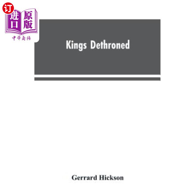 海外直订Kings Dethroned: A History of the Evolution of Astronomy from the time of the Ro 《国王被废黜：罗马帝国时期