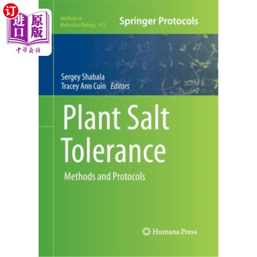 海外直订Plant Salt Tolerance: Methods and Protocols 植物耐盐性:方法和方案