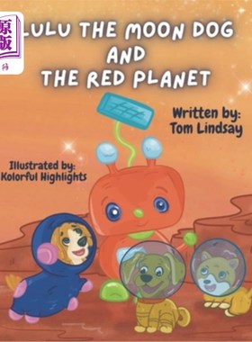 海外直订Lulu the Moon Dog and the Red Planet 月亮狗露露和红色星球