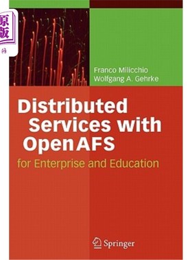 海外直订Distributed Services with Openafs: For Enterprise and Education 使用Openafs的分布式服务：用于企业和教育