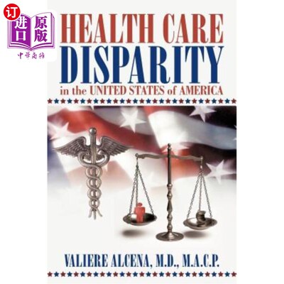 海外直订医药图书Health Care Disparity in the United States of America 美国的医疗保健差距