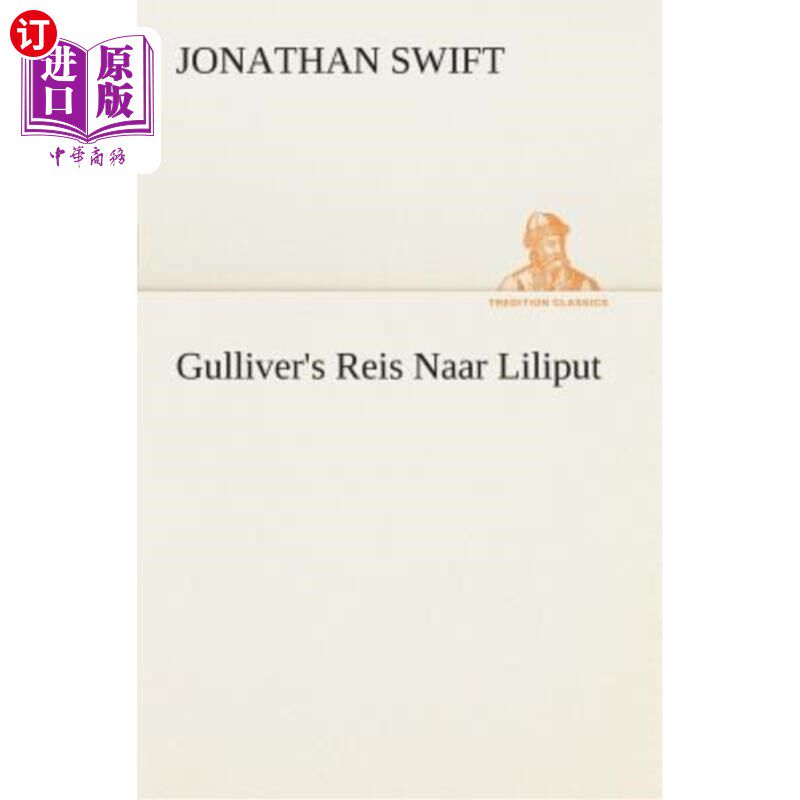 海外直订荷兰语 Gulliver's Reis Naar Liliput 格列佛的纳尔莉莉普特之旅