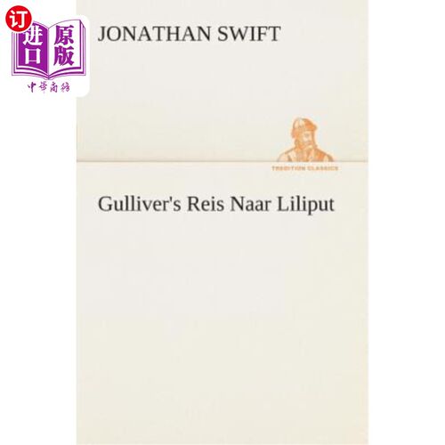 海外直订荷兰语 Gulliver's Reis Naar Liliput 格列佛的纳尔莉莉普特之旅