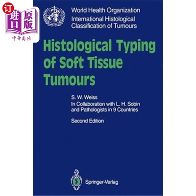 海外直订医药图书Histological Typing of Soft Tissue Tumours 软组织肿瘤的组织学分型