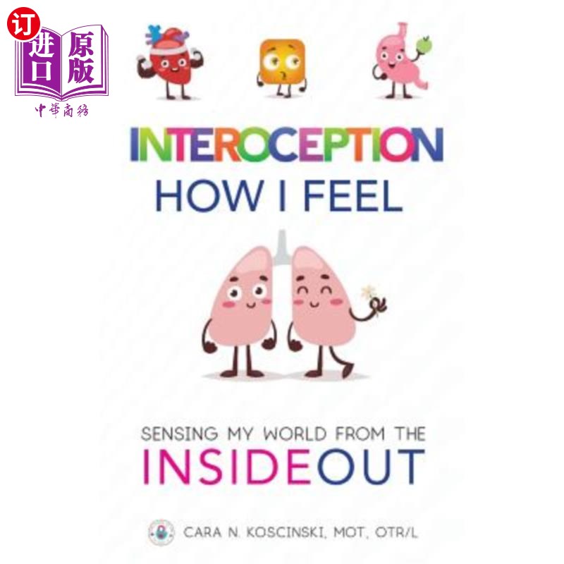 海外直订医药图书Interoception: How I Feel: Sensing My World from the Inside Out 互感：我的感受：从内到外感知我的世