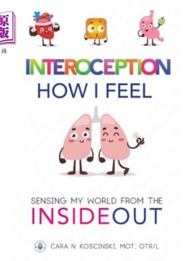 海外直订医药图书Interoception: How I Feel: Sensing My World from the Inside Out 互感：我的感受：从内到外感知我的世