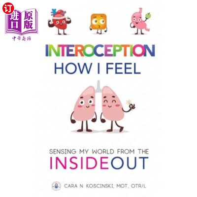 海外直订医药图书Interoception: How I Feel: Sensing My World from the Inside Out 互感：我的感受：从内到外感知我的世