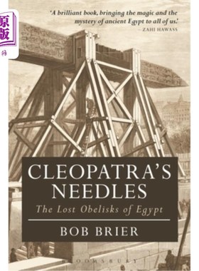 海外直订Cleopatra's Needles: The Lost Obelisks of Egypt 克利奥帕特拉之针:失落的埃及方尖碑